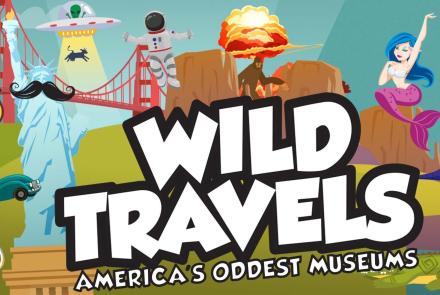 Wild Travels: America's Oddest Museums: asset-mezzanine-16x9