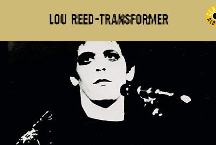Lou Reed - Transformer: asset-mezzanine-16x9