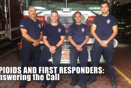 Opioids and First Responders: Answering the Call: asset-mezzanine-16x9
