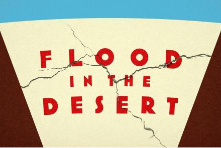 Flood in the Desert: asset-mezzanine-16x9