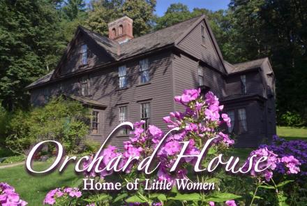 Orchard House: The Home of Little Women: asset-mezzanine-16x9