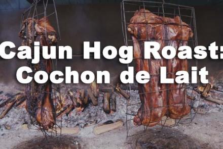 Cajun Hog Roast: Cochon de Lait Festival: asset-mezzanine-16x9
