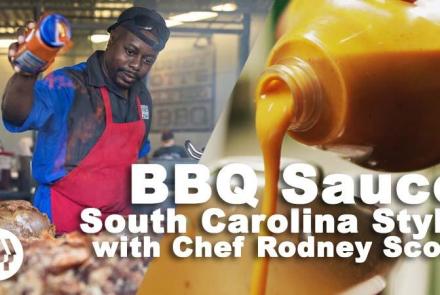 BBQ Sauce - South Carolina Style with Chef Rodney Scott: asset-mezzanine-16x9