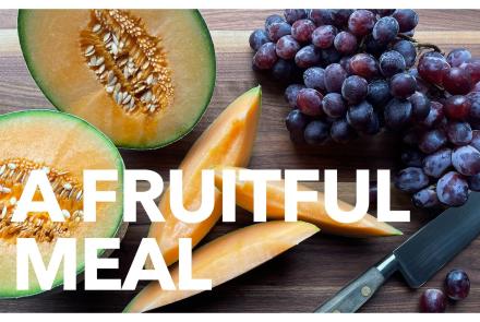 A Fruitful Meal: asset-mezzanine-16x9