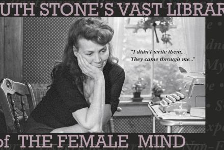 Ruth Stone's Vast Library of the Female Mind: asset-mezzanine-16x9