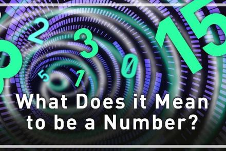 What Does It Mean to Be a Number? (The Peano Axioms): asset-mezzanine-16x9