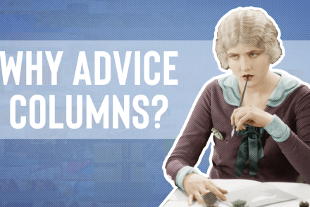 Where did Advice Columns Come From?: asset-mezzanine-16x9