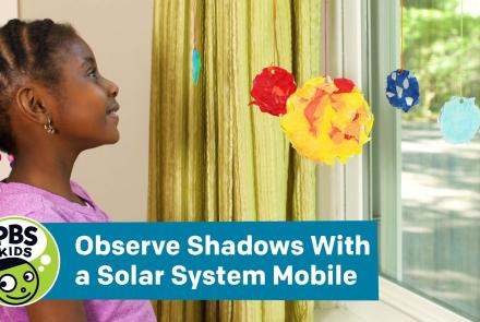 Observe Shadows With a Solar System Mobile: asset-mezzanine-16x9