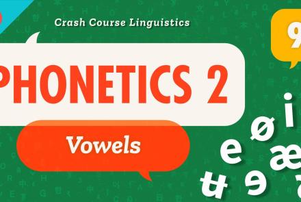 Phonetics 2 - Vowels: asset-mezzanine-16x9