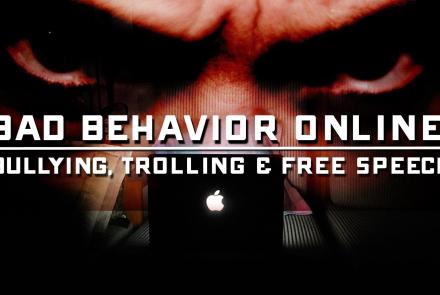 Bad Behavior Online: Bullying, Trolling & Free Speech: asset-mezzanine-16x9