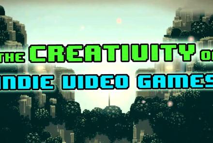 The Creativity of Indie Video Games: asset-mezzanine-16x9