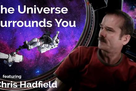 Chris Hadfield: The Universe Surrounds You: asset-mezzanine-16x9