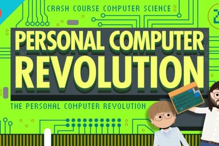 The Personal Computer Revolution: Crash Course Computer Scie: asset-mezzanine-16x9