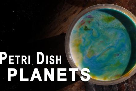 Petri Dish Planets: asset-mezzanine-16x9