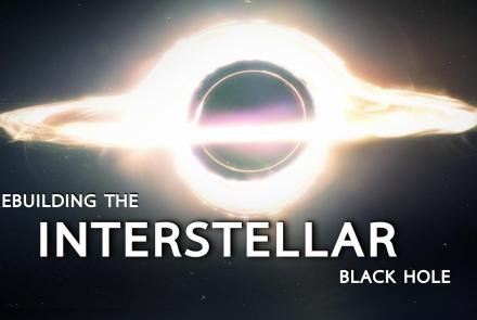 Rebuilding the Interstellar Black Hole: asset-mezzanine-16x9