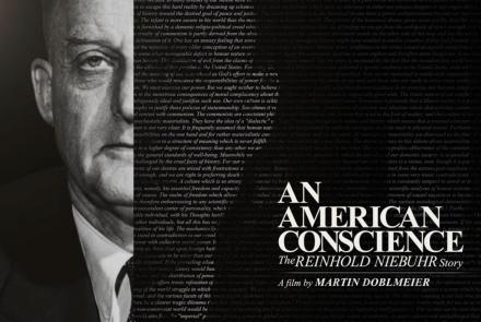 An American Conscience: The Reinhold Niebuhr Story: asset-mezzanine-16x9