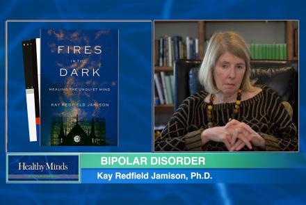 Bipolar Disorder A Conversation With Kay Redfield Jamison P2: asset-mezzanine-16x9