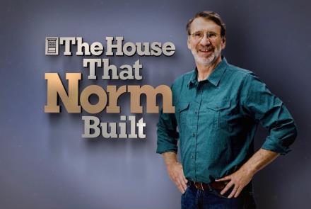 The House That Norm Built: asset-mezzanine-16x9