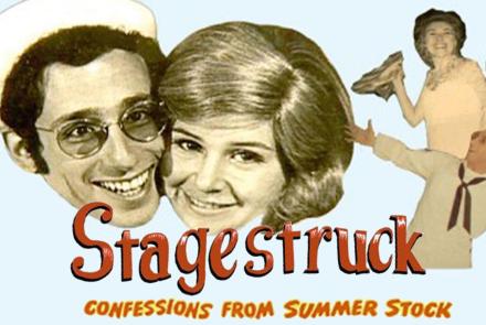 Stagestruck: Confessions from Summer Stock: asset-mezzanine-16x9