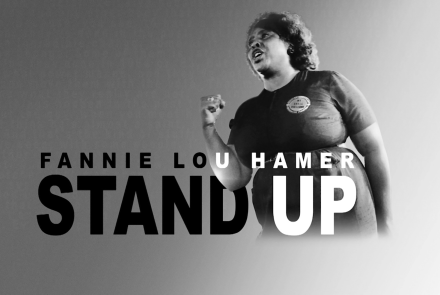 Fannie Lou Hamer: Stand Up: asset-mezzanine-16x9