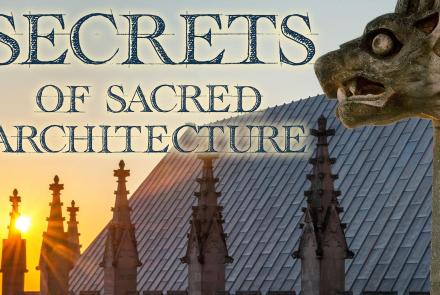 Secrets of Sacred Architecture: asset-mezzanine-16x9