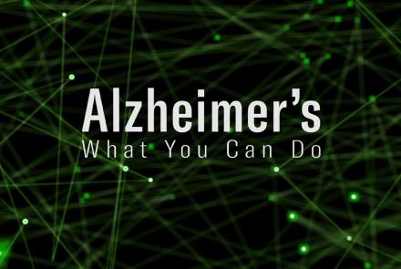 Alzheimer's: What You Can Do: asset-mezzanine-16x9