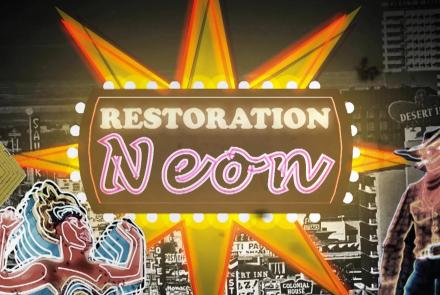 Restoration Neon: asset-mezzanine-16x9