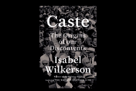 Caste: The Origins of Our Discontents: asset-mezzanine-16x9