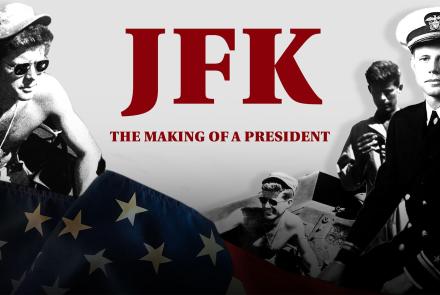 JFK - The Making of a President: asset-mezzanine-16x9