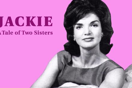 Jackie - A Tale of Two Sisters: asset-mezzanine-16x9