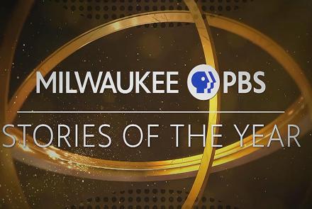 Milwaukee PBS' Stories of the Year: asset-mezzanine-16x9