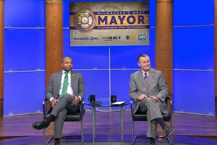 Milwaukee's Next Mayor: A Conversation with the Candidates: asset-mezzanine-16x9
