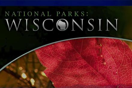 National Parks: Wisconsin: asset-mezzanine-16x9