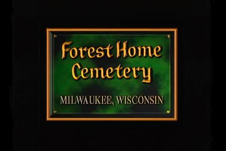 Milwaukee's Forest Home Cemetery: asset-mezzanine-16x9