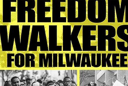 Freedom Walkers for Milwaukee: asset-mezzanine-16x9