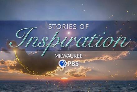 Milwaukee PBS Stories of Inspiration: asset-mezzanine-16x9