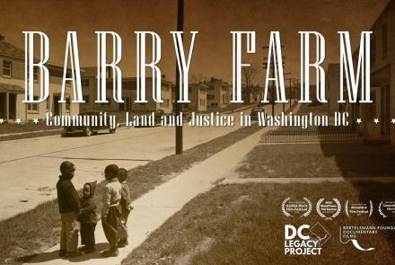Barry Farm: Community, Land & Justice in Washington, DC: asset-mezzanine-16x9