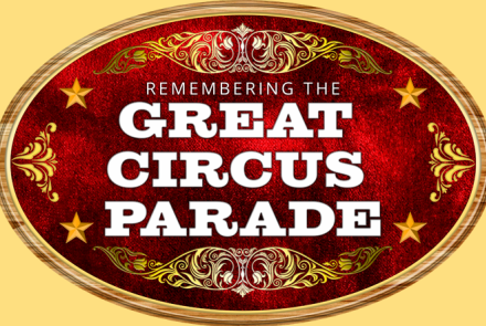 Remembering The Great Circus Parade: asset-mezzanine-16x9