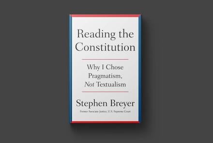 Stephen Breyer on new book 'Reading the Constitution': asset-mezzanine-16x9