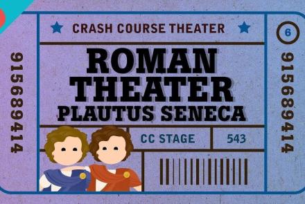 Roman Theater with Plautus, Terence, and Seneca: asset-mezzanine-16x9