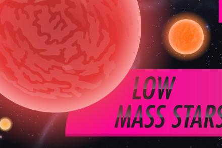 Low Mass Stars: Crash Course Astronomy #29: asset-mezzanine-16x9