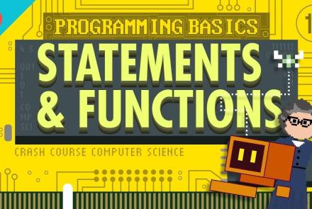 Programming Basics: Statements & Functions: Crash Course Computer Science #12: asset-mezzanine-16x9