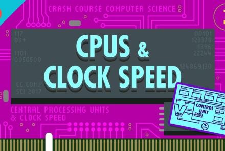 The Central Processing Unit (CPU): Crash Course Computer Sci #7: asset-mezzanine-16x9