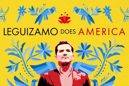 Leguizamo Does America: show-mezzanine16x9
