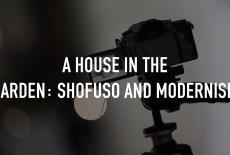 A House in the Garden: Shofuso and Modernism: TVSS: Staple