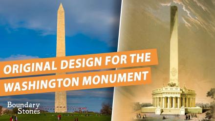 Why the Original Plan for the Washington Monument Was Abandoned: asset-mezzanine-16x9